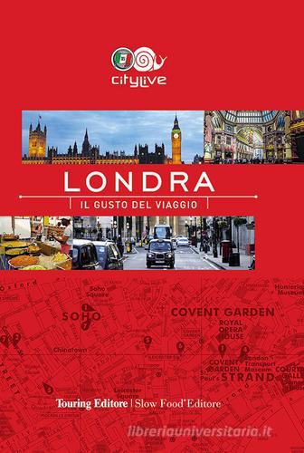 Londra. Il gusto del viaggio edito da Touring