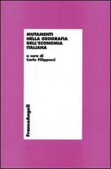 Mutamenti nella geografia dell'economia italiana edito da Franco Angeli