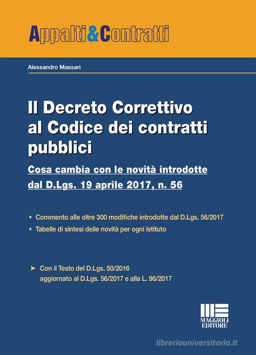 Il decreto correttivo al codice dei contratti pubbici di Alessandro Massari edito da Maggioli Editore