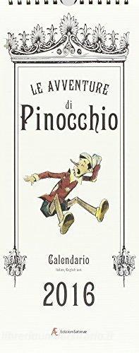 Calendario 2016 Pinocchio. Ediz. italiana e inglese edito da Edizioni Sabinae