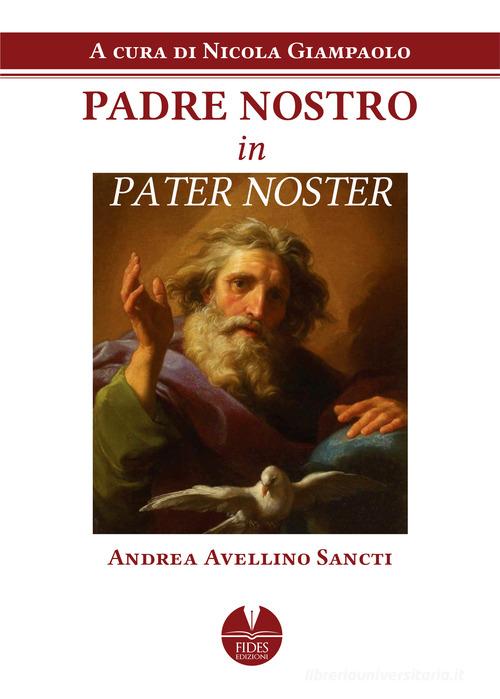 Padre Nostro in Pater Noster edito da Fides Edizioni