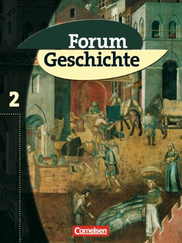 Forum Geschichte. Per le Scuole superiori vol.2 di Hans-Otto Regenhardt edito da Cornelsen