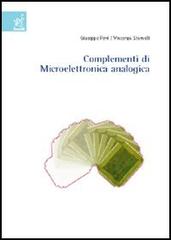 Complementi di microelettronica analogica di Giuseppe Ferri, Vincenzo Stornelli edito da Aracne