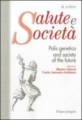 Polis genetica and society of the future edito da Franco Angeli