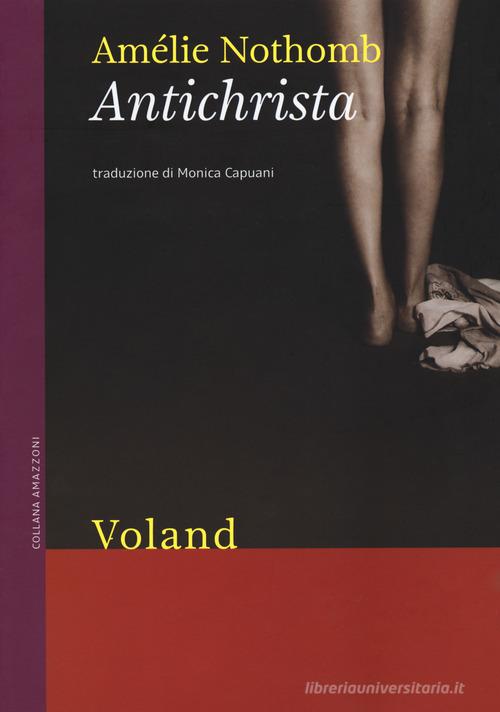 Antichrista di Amélie Nothomb edito da Voland