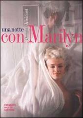 Una notte con Marilyn di Douglas Kirkland edito da 24 Ore Cultura