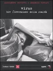 Virus. HIV l'invenzione della realtà di Alessandro Pozzetti, Domenico Ferrari edito da Gaffi Editore in Roma