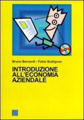 Introduzione all'economia aziendale di Bruno Bernardi, Fabio Buttignon edito da Libreria Editrice Cafoscarina