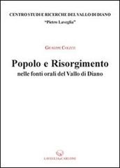 Popolo e Risorgimento nelle fonti del Vallo di Diano di Giuseppe Colitti edito da Lavegliacarlone