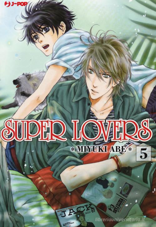 Super lovers vol.5 di Miyuki Abe edito da Edizioni BD