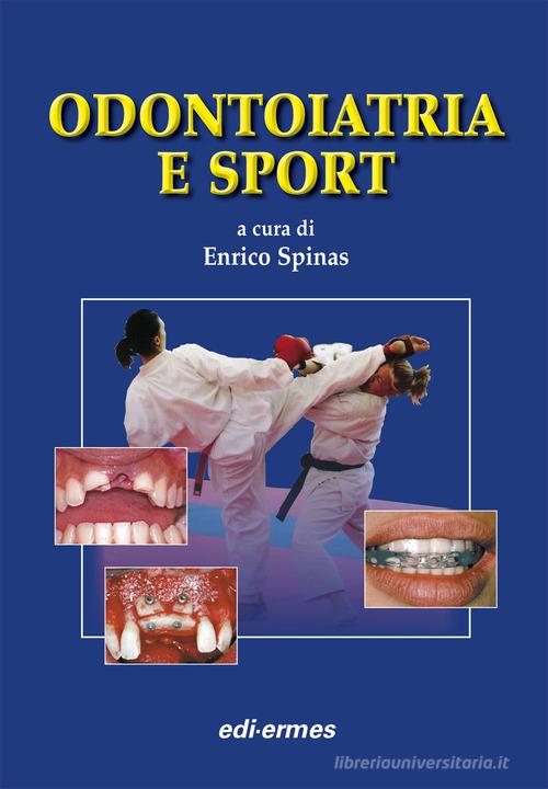 Odontoiatria e sport edito da Edi. Ermes
