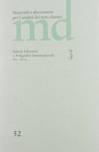 Materiali e discussioni per l'analisi dei testi classici vol.52 edito da Ist. Editoriali e Poligrafici