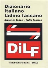 Dizionario italiano-ladino fassano edito da Ist. Culturale Ladino