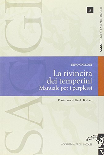 La rivincita dei temperini. Manuale per i perplessi di Nino Galloni edito da Gaffi Editore in Roma