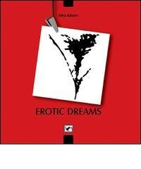 Erotic dreams di Silea Balano edito da Il Raggio Verde