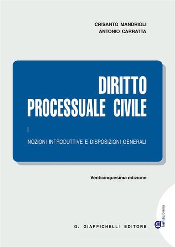 Diritto processuale civile vol.1 di Crisanto Mandrioli, Antonio Carratta edito da Giappichelli