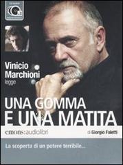 Una gomma e una matita letto da Vinicio Marchioni. Audiolibro. 3 CD Audio di Giorgio Faletti edito da Emons Edizioni