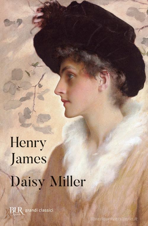 Daisy Miller di Henry James edito da Rizzoli