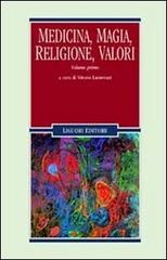Medicina, magia, religione, valori vol.1 di Vittorio Lanternari edito da Liguori