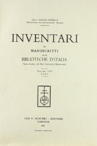 Inventari dei manoscritti delle biblioteche d'Italia vol.56 edito da Olschki