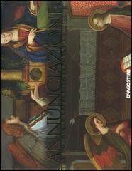 Annunciazione. Le più belle rappresentazioni nell'arte di Giovanni Santambrogio edito da De Agostini