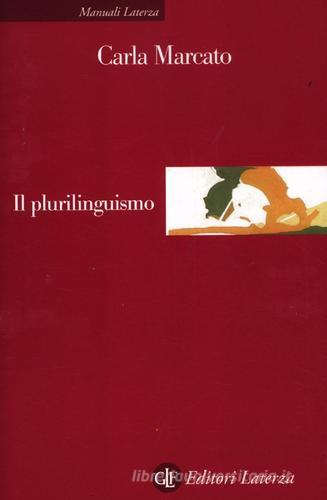 Il plurilinguismo di Carla Marcato edito da Laterza