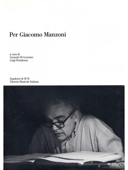 Per Giacomo Manzoni edito da LIM