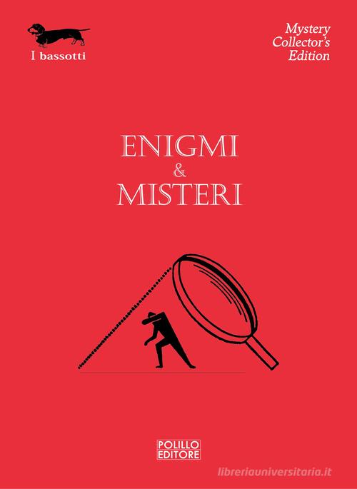 Enigmi & misteri edito da Polillo