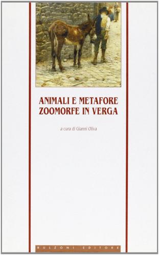 Animali e metafore zoomorfe in Verga edito da Bulzoni