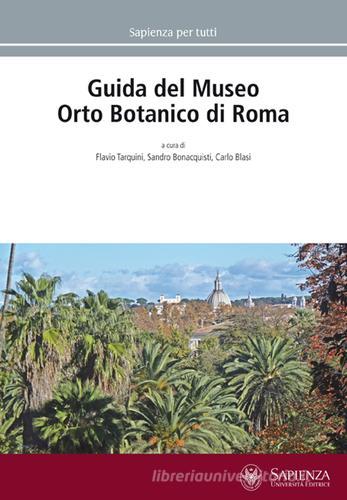 Guida del Museo orto botanico di Roma edito da Università La Sapienza