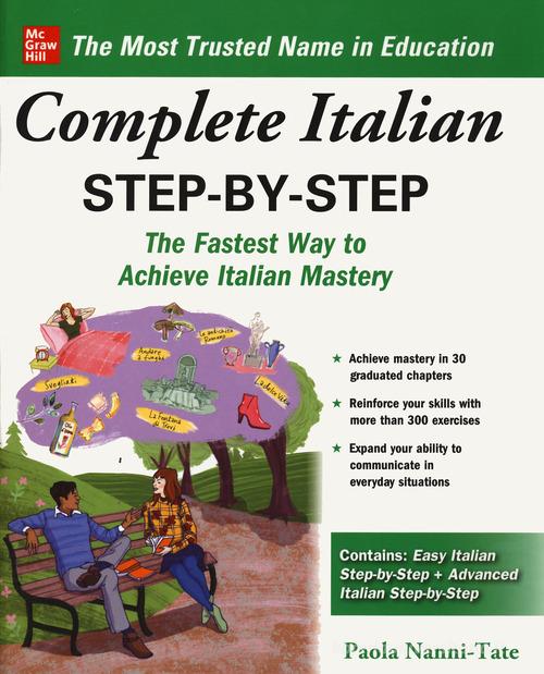 Complete italian step-by-step di Paola Nanni-Tate edito da McGraw-Hill Education