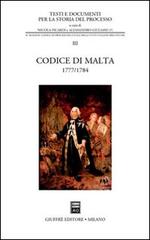 Codice di Malta 1777-1784 edito da Giuffrè