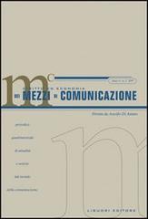 Diritto ed economia dei mezzi di comunicazione (2007) vol.3 edito da Liguori