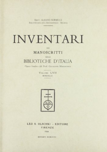 Inventari dei manoscritti delle biblioteche d'Italia vol.57 edito da Olschki