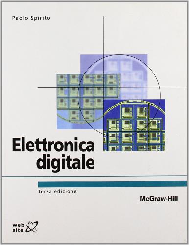 Elettronica digitale di Paolo Spirito edito da McGraw-Hill Education