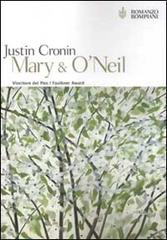 Mary & O'Neil di Justin Cronin edito da Bompiani