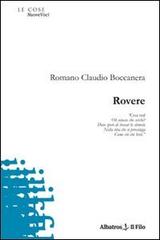 Rovere di Romano C. Boccanera edito da Gruppo Albatros Il Filo