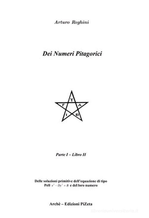Dei numeri pitagorici vol.1.2 di Arturo Reghini edito da Arché