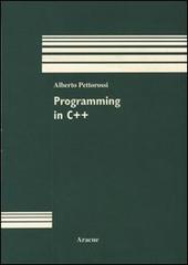 Programming in C++ di Alberto Pettorossi edito da Aracne