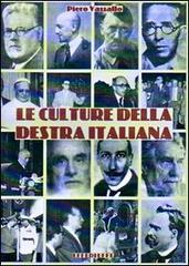 Le culture della destra italiana di Pietro Vassallo edito da Effedieffe