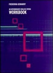 Intermediate english syntax workbook (An) di Frederika Gebhardt edito da Libreria Editrice Cafoscarina