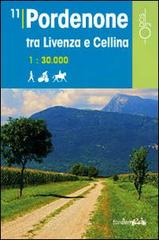 Pordenone tra Livenza e Cellina 1:30.000 edito da Odós (Udine)