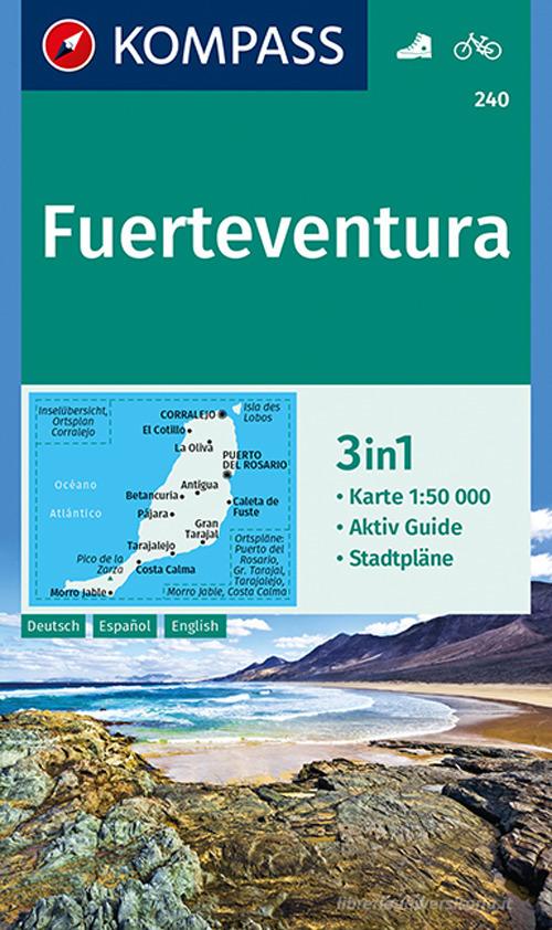 Carta escursionistica n. 240. Fuerteventura 1:50.000. Ediz. tedesca, spagnola e inglese edito da Kompass