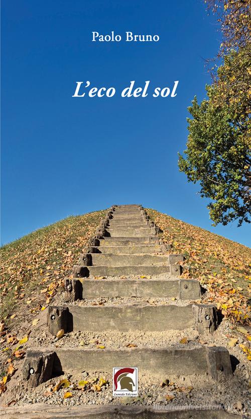 L'eco del sol di Paolo Bruno edito da Leonida