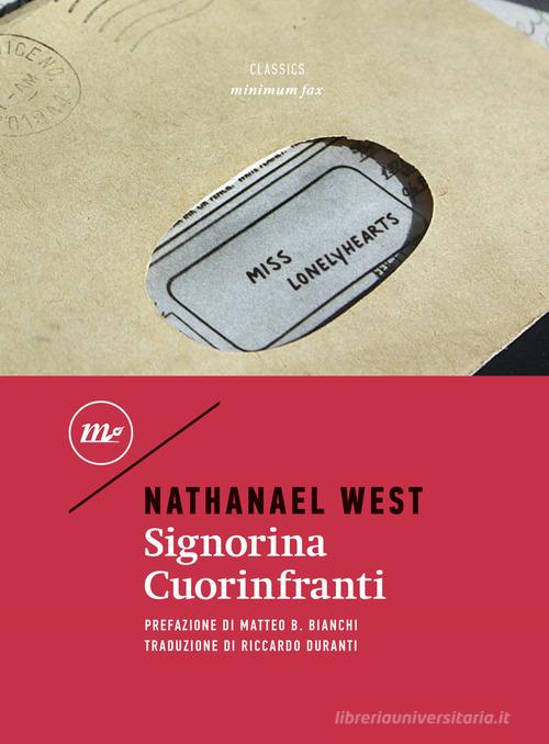 Libro Signorina Cuorinfranti di Nathanael West Minimum classics di Minimum Fax