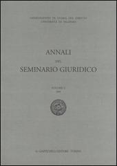 Annali del seminario giuridico (2005) vol.50 edito da Giappichelli
