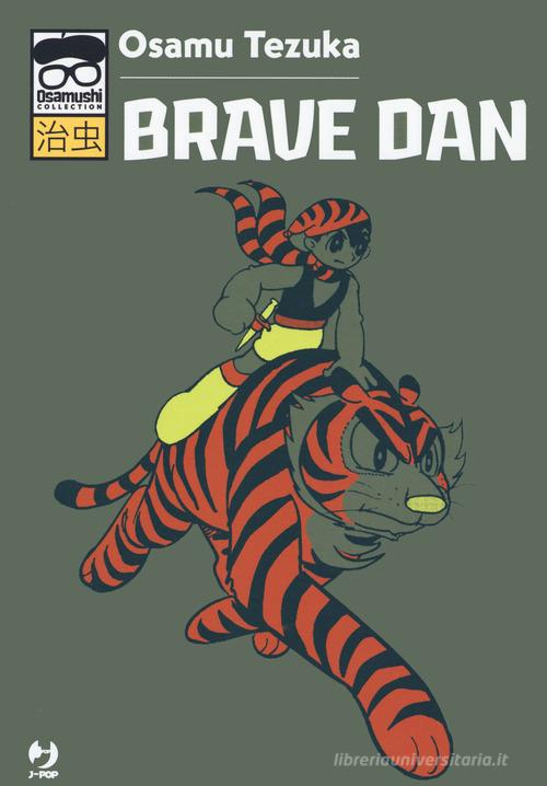 Brave Dan di Osamu Tezuka edito da Edizioni BD