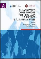 Gli analytics come motore per i big data, la ricerca e il sistema paese edito da Aracne