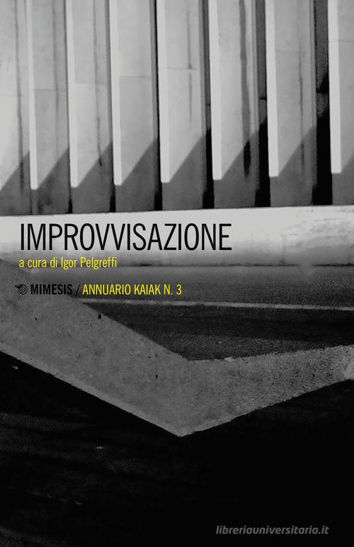 Improvvisazione edito da Mimesis