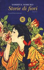Storie di fiori di Nobuko Yoshiya edito da Atmosphere Libri